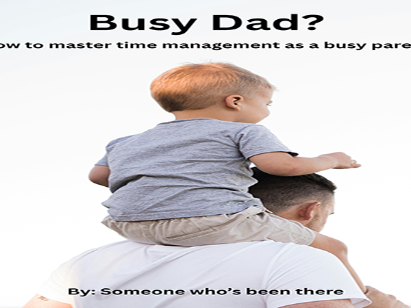 Busy Dad